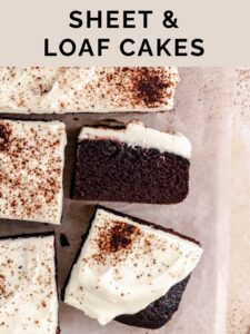 Sheet Cakes and Loaf Cake Recipes