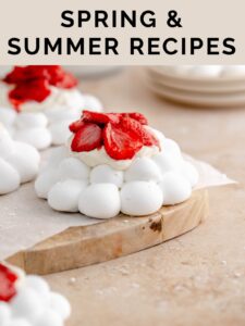 Spring and Summer Recipes
