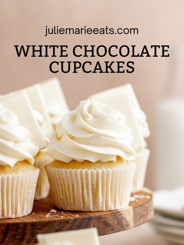 White Chocolate Cupcakes